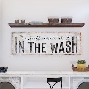 Large Rustic Laundry Sign It All Comes Out in the Wash Laundry Room Decor Modern Farmhouse Sign Primitive Country Vintage Canvas Art Print