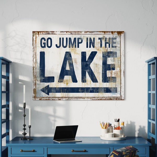 Lake House Decor Go Jump in the Lake Sign Summer Cottage Cabin Decor, Country Wall Decor Rustic Lake Sign Industrial Farmhouse Living Room