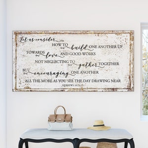 Modern Farmhouse Wall Decor Hebrews 10:24-25 Prayer Art Living Room Sign, Primitive Rustic Wall Decor Large Canvas Cottage Kitchen Art Print image 1