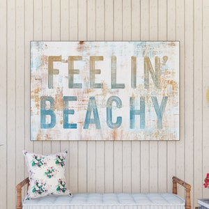 Coastal Farmhouse Wall Decor Feelin Beachy Sign, Ocean Cottage Inspirational Art Beach House Decor, Rustic Chic Seaside Summer Decor Hanging image 1