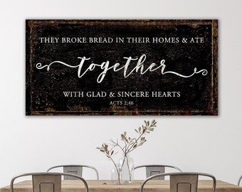 Acts 2:46 Broke Bread Together Scripture Sign Vintage Farmhouse Wall Decor, Primitive Rustic Kitchen Print, Large Canvas Art for Dining Room