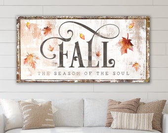 Season of the Soul Rustic Fall Sign Modern Farmhouse Wall Decor, Primitive Country Autumn Leaves Cozy Vintage Harvest Thanksgiving Decor