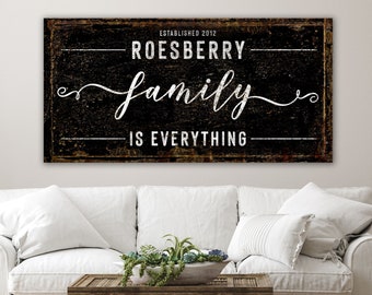 Personalized Family is Everything Last Name Sign Modern Farmhouse Wall Decor Rustic Gallery Art Vintage Primitive Cottage Canvas Print