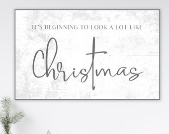 Modern Farmhouse Holiday Wall Art, It's Beginning to Look a Lot Like Christmas Sign, Rustic Winter Xmas Decor, Rustic Festive Winter Canvas