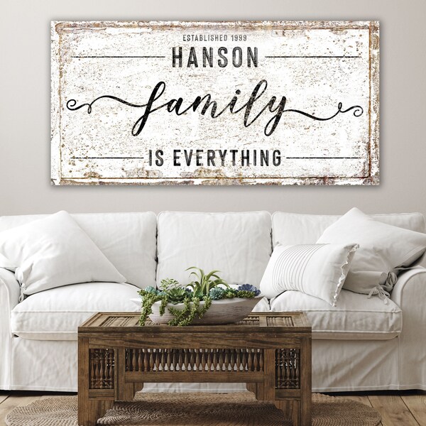 Family Is Everything Last Name Sign Modern Farmhouse Wall Decor, Large Rustic Canvas Art Print Custom Cottage Chic Living Room Sign