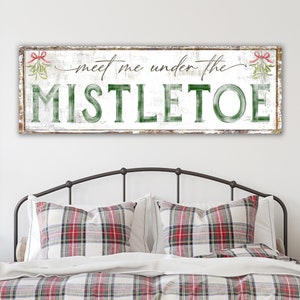 Shabby Vintage Christmas Sign Meet Me Under the Mistletoe Modern Farmhouse Wall Decor, Rustic Chic Large Canvas Art Print Holiday Decoration