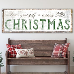 Have Yourself a Merry Little Christmas Sign Modern Farmhouse Wall Decor, Shabby Vintage Rustic Holiday Art, Cozy Winter Large Canvas Print