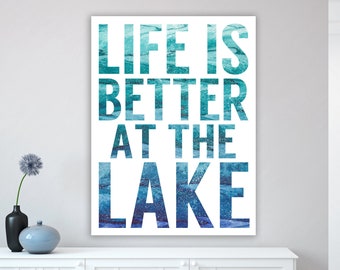 Lake House Decor Life is Better at the Lake Sign Cabin Mountain Lodge Rustic Wall Decor Large Colorful Canvas Art Print for Summer Cottage