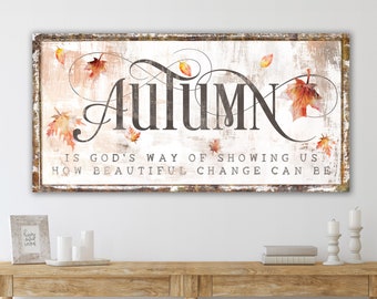 God's Beautiful Change Rustic Fall Sign Modern Farmhouse Wall Decor, Primitive Country Autumn Leaves Cozy Vintage Harvest Thanksgiving Decor