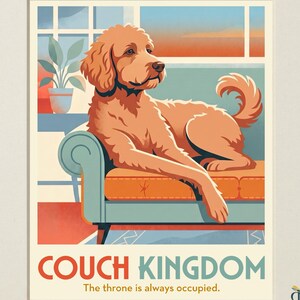 May include: A digital art print titled The Pet Atlas Collection featuring a golden-brown dog resting on a teal couch. The text reads Couch Kingdom, The throne is always occupied, and Digital Download. A potted plant sits in the background.