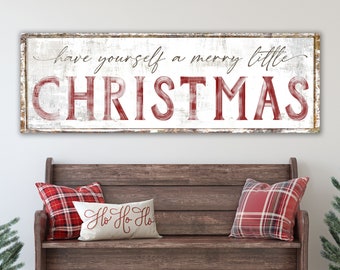 Have Yourself a Merry Little Christmas Sign Modern Farmhouse Wall Decor, Vintage Rustic Holiday Decoration, Cozy Winter Large Canvas Print