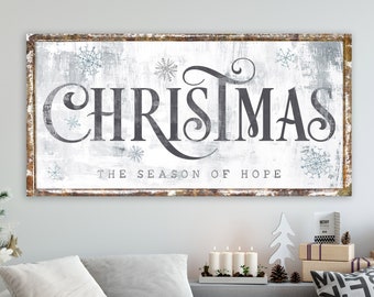 Season of Hope Rustic Christmas Sign Modern Farmhouse Wall Decor, Primitive Country Winter Snowflakes Cozy Vintage Holiday Decoration Canvas