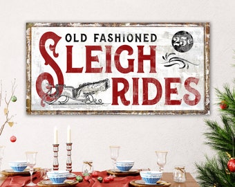 Modern Farmhouse Christmas Wall Decor Old Fashioned Sleigh Rides Sign, Primitive Rustic Chic Holiday Wall Art, Cozy Nostalgic Country Sign