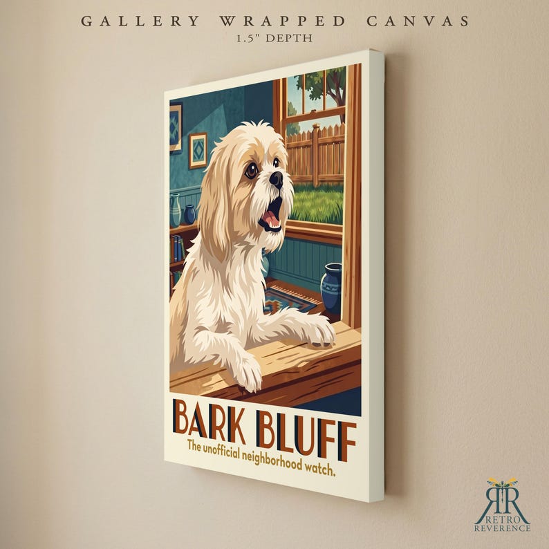 May include: A gallery wrapped canvas with a 1.5 inch depth featuring a light-colored dog looking out a window. The text reads BARK BLUFF The unofficial neighborhood watch. The illustration shows a wooden interior, a blue wall, and a green yard.