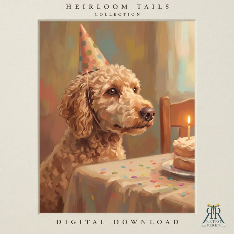May include: A digital painting of a curly-haired golden dog wearing a polka-dot party hat, sitting at a table with a small cake featuring a single lit candle. The text HEIRLOOM TAILS COLLECTION and DIGITAL DOWNLOAD appear at the top and bottom.