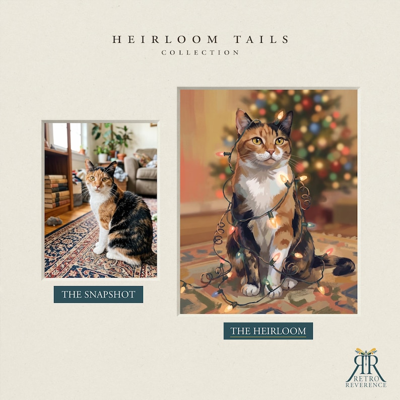 May include: A side-by-side comparison featuring a photograph labeled THE SNAPSHOT showing a calico cat sitting on a rug, and an illustration labeled THE HEIRLOOM depicting the same cat wrapped in glowing Christmas lights before a tree.
