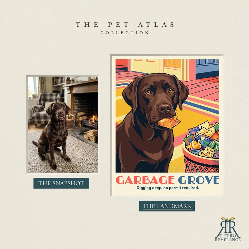 May include: A print titled The Pet Atlas Collection featuring a photo of a chocolate Labrador sitting on a rug and a stylized illustration titled Garbage Grove showing the same dog holding a scrap with the text Digging deep, no permit required.