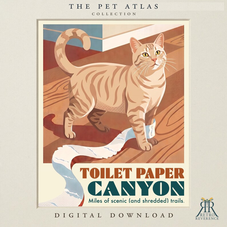 Puede incluir: Una impresi&oacute;n de arte digital de The Pet Atlas Collection que muestra un gato atigrado naranja sobre un suelo de madera con un rastro de papel higi&eacute;nico blanco. El texto dice Toilet Paper Canyon, Miles of scenic (and shredded) trails.