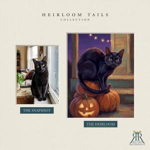 May include: A side-by-side display titled HEIRLOOM TAILS COLLECTION featuring a photograph of a black cat sitting by a window labeled THE SNAPSHOT and an illustration of a black cat perched on orange pumpkins labeled THE HEIRLOOM.