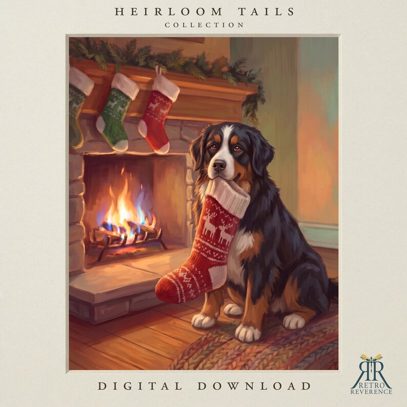 May include: A Bernese Mountain Dog sits in front of a fireplace holding a red and white patterned Christmas stocking in its mouth. Above the fireplace, three stockings hang. The text reads HEIRLOOM TAILS COLLECTION and DIGITAL DOWNLOAD.