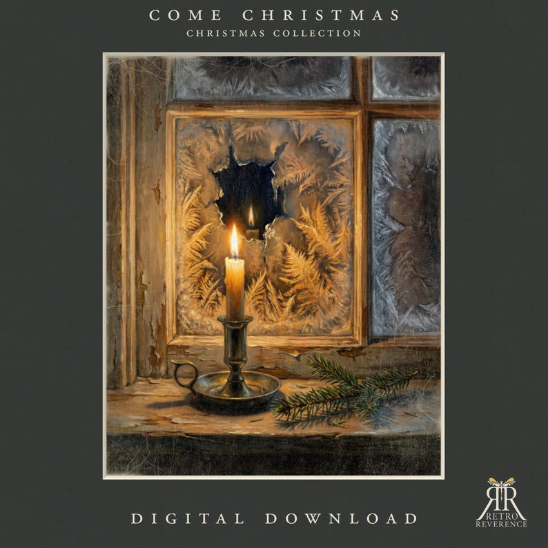 May include: A digital download print titled COME CHRISTMAS CHRISTMAS COLLECTION featuring a lit candle in a metal holder on a windowsill. The window pane shows frost patterns and a clear hole looking into darkness. A small pine sprig lies nearby.