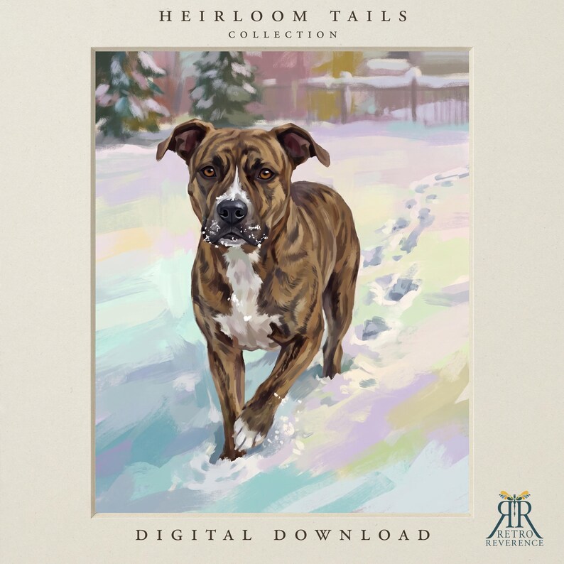 May include: A digital illustration of a brindle dog with a white chest and muzzle walking through a snowy landscape. The text HEIRLOOM TAILS COLLECTION appears at the top, and DIGITAL DOWNLOAD is at the bottom with a logo in the corner.