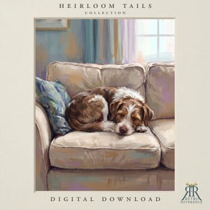 May include: A digital art print titled HEIRLOOM TAILS COLLECTION featuring a brown and white dog curled up asleep on a beige sofa with a blue patterned pillow. The text DIGITAL DOWNLOAD appears at the bottom and a logo for RETRO REVERENCE.