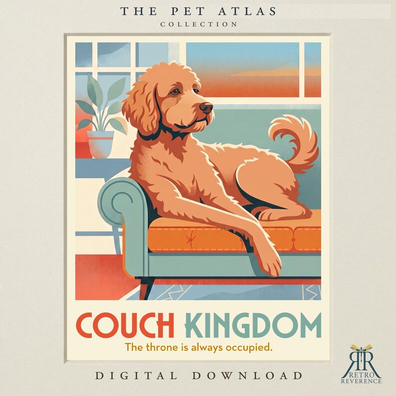 May include: A digital art print titled The Pet Atlas Collection featuring a golden-brown dog resting on a teal couch. The text reads Couch Kingdom, The throne is always occupied, and Digital Download. A potted plant sits in the background.