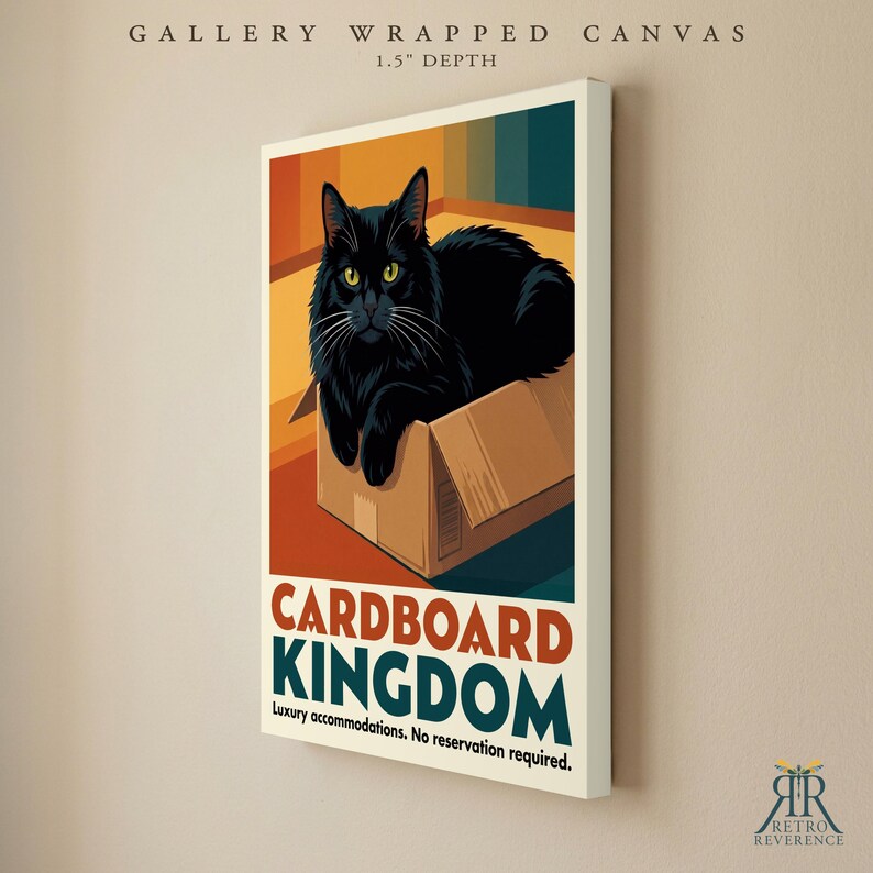 May include: A gallery wrapped canvas with a 1.5 inch depth featuring a black cat sitting in a cardboard box. The print includes the text CARDBOARD KINGDOM and Luxury accommodations. No reservation required. The background has orange and teal stripes.