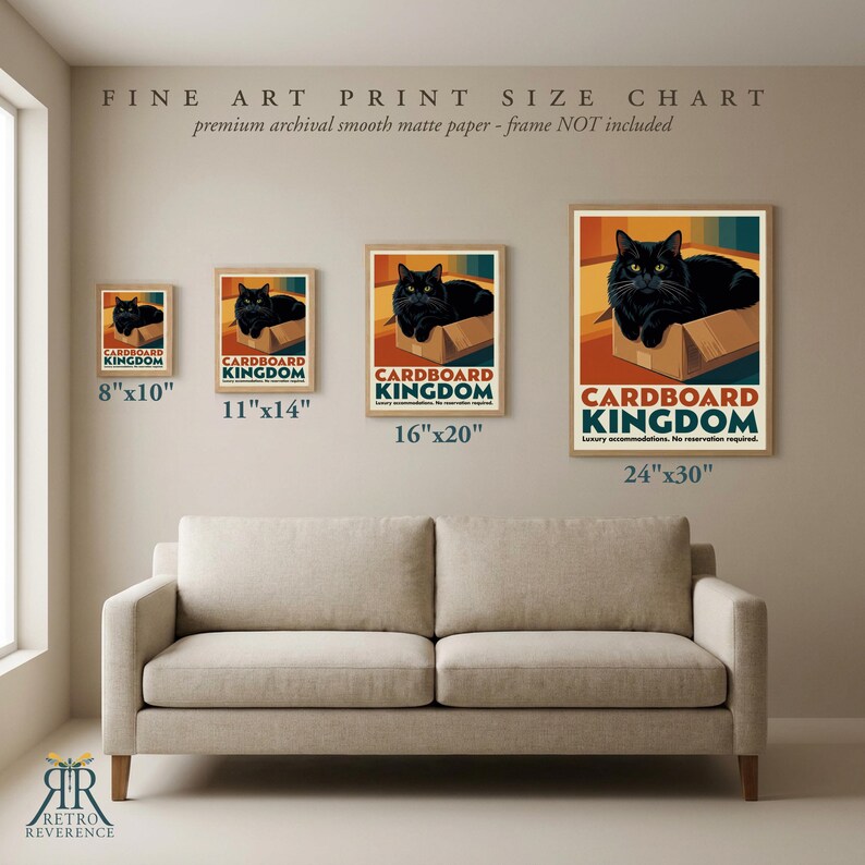 May include: A fine art print size chart displaying four framed posters of a black cat in a cardboard box. The prints are labeled Cardboard Kingdom with sizes 8x10, 11x14, 16x20, and 24x30 inches. The text reads Fine Art Print Size Chart.