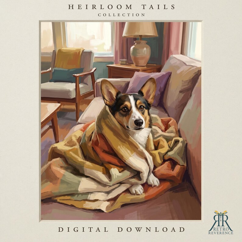 May include: A digital illustration titled Heirloom Tails Collection featuring a tricolor Corgi wrapped in a multi-colored plaid blanket, sitting on a sofa in a room with a lamp and armchair. The text reads Heirloom Tails Collection and Digital Download.