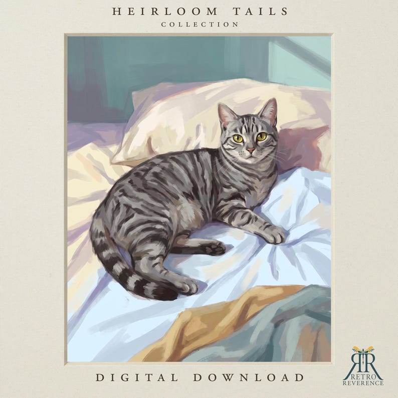 May include: A digital illustration of a grey tabby cat with dark stripes and yellow eyes resting on a bed with white and blue linens. The text HEIRLOOM TAILS COLLECTION appears at the top and DIGITAL DOWNLOAD at the bottom of the image.