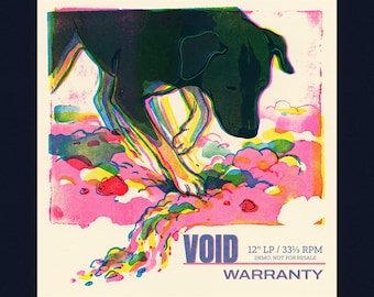 May include: A square album cover featuring a dark dog illustration with vibrant cyan, magenta, and yellow color-shifting outlines. The text reads VOID, 12" LP / 33 1/3 RPM, DEMO: NOT FOR RESALE, and WARRANTY against a cream-colored background.
