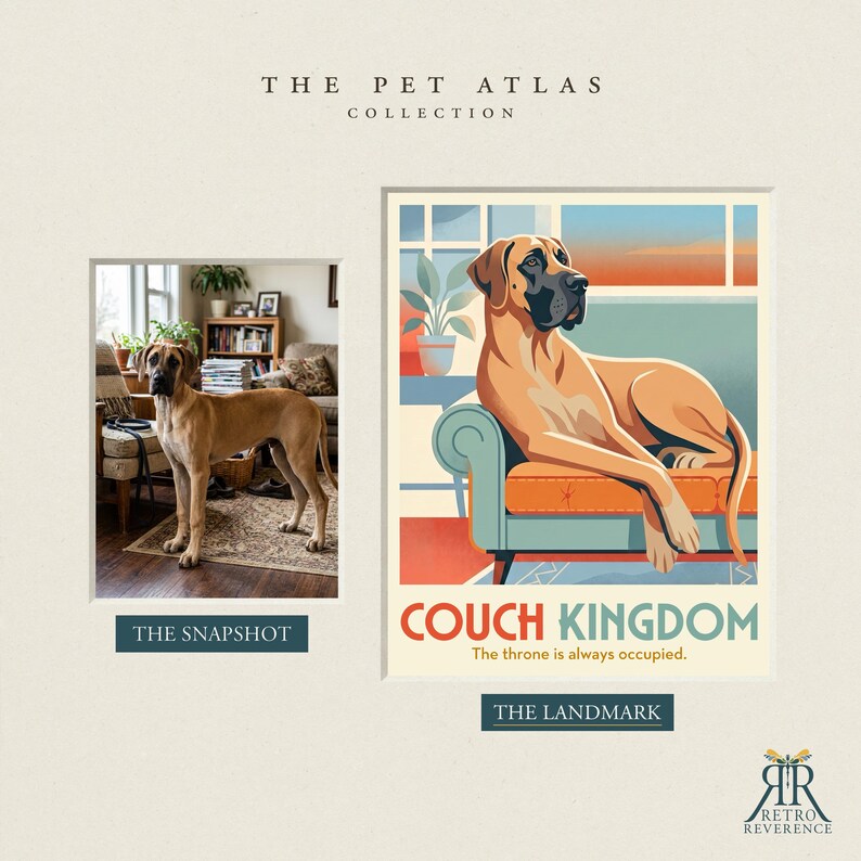 May include: A print titled The Pet Atlas Collection featuring a photograph of a tan Great Dane standing in a living room labeled The Snapshot and an illustration of the same dog on a couch labeled The Landmark, Couch Kingdom, The throne is always occupied.
