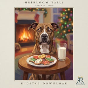 K&ouml;nnte beinhalten: Ein braun-wei&szlig;er Hund sitzt an einem runden Holztisch mit einem Teller voller verzierter Weihnachtskekse und einem Glas Milch. Der Text HEIRLOOM TAILS COLLECTION und DIGITAL DOWNLOAD steht oben und unten im Bildrahmen.