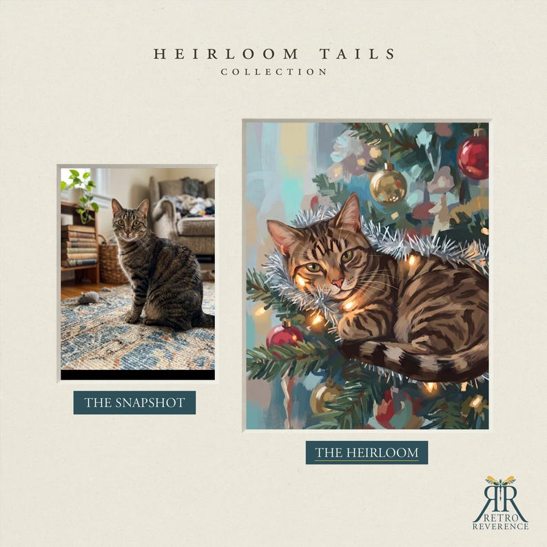 May include: A side-by-side comparison featuring a brown tabby cat in a home setting labeled THE SNAPSHOT and a digital illustration of the same cat resting in a decorated Christmas tree labeled THE HEIRLOOM, under the text HEIRLOOM TAILS COLLECTION.