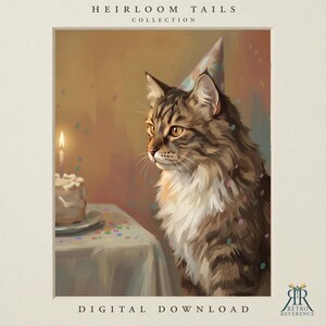 May include: A digital illustration titled Heirloom Tails Collection featuring a brown tabby cat wearing a party hat. Beside the cat is a small birthday cake with a single lit candle on a table. Confetti is scattered throughout the scene.
