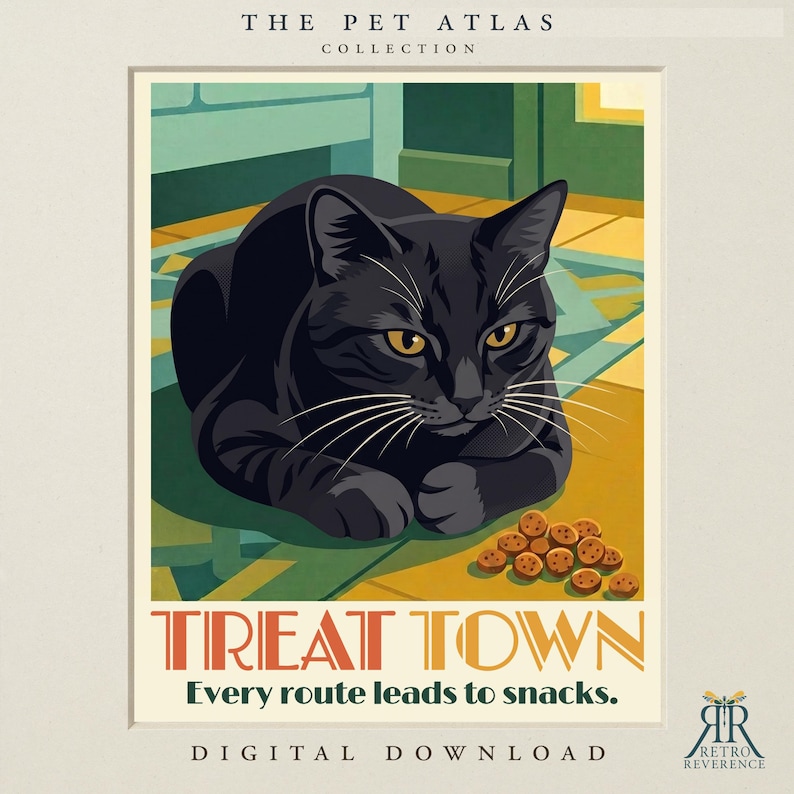 May include: A digital art print titled The Pet Atlas Collection: Treat Town. It features a black cat with yellow eyes lying on a patterned floor near a pile of brown treats. The text reads Treat Town, Every route leads to snacks.