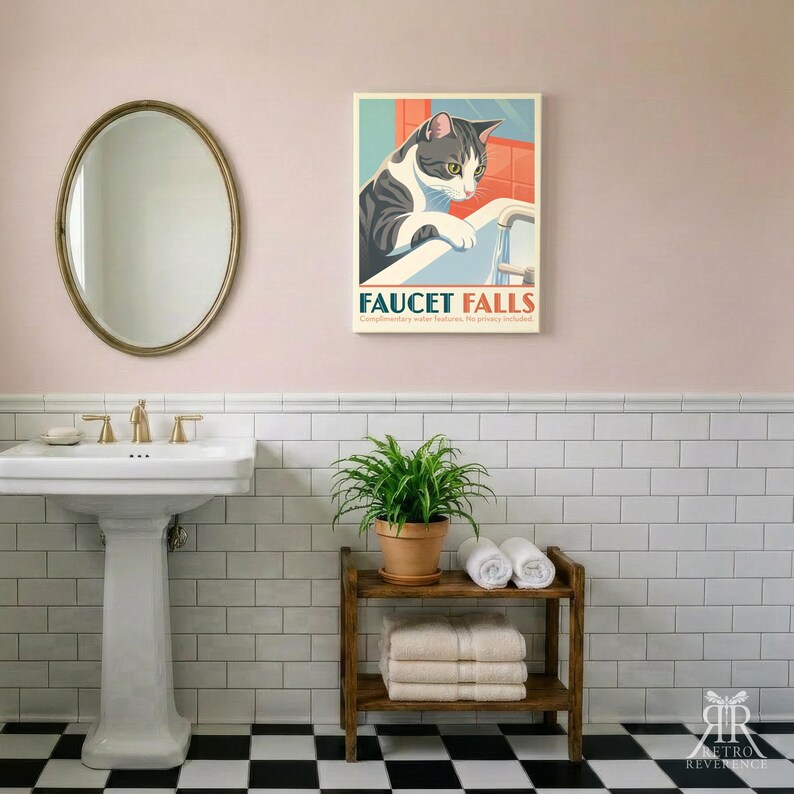 May include: A rectangular wall art print featuring a gray and white cat leaning over a bathroom faucet. The text reads FAUCET FALLS with the subtitle Complimentary water features. No privacy included. The print has a light blue and orange background.