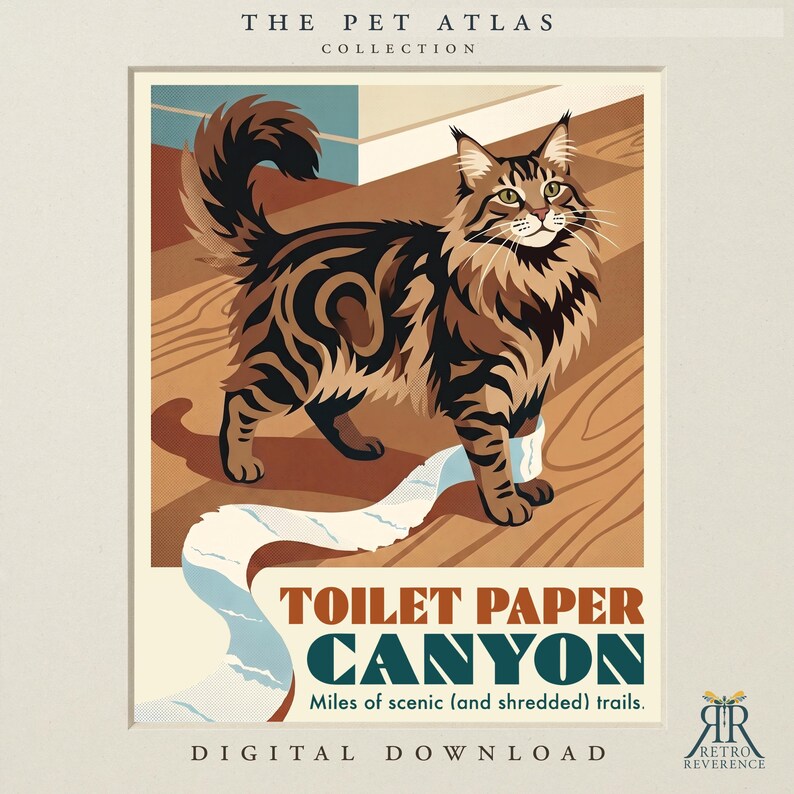 Puede incluir: Un p&oacute;ster titulado The Pet Atlas Collection que muestra un gato atigrado marr&oacute;n y negro sobre un suelo de madera con un rastro de papel higi&eacute;nico blanco. El texto dice Toilet Paper Canyon, Miles of scenic (and shredded) trails.