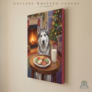 May include: A gallery wrapped canvas with a 1.5 inch depth featuring a husky sitting at a small wooden table. On the table is a white plate with assorted holiday cookies and a glass of milk. The background shows a fireplace and tree.