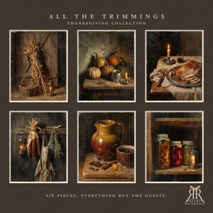 May include: A collection of six framed images titled ALL THE TRIMMINGS THANKSGIVING COLLECTION. The images feature rustic scenes including dried corn, pumpkins, a roasted turkey, an apron, a ceramic pitcher, and glass jars of preserved food.
