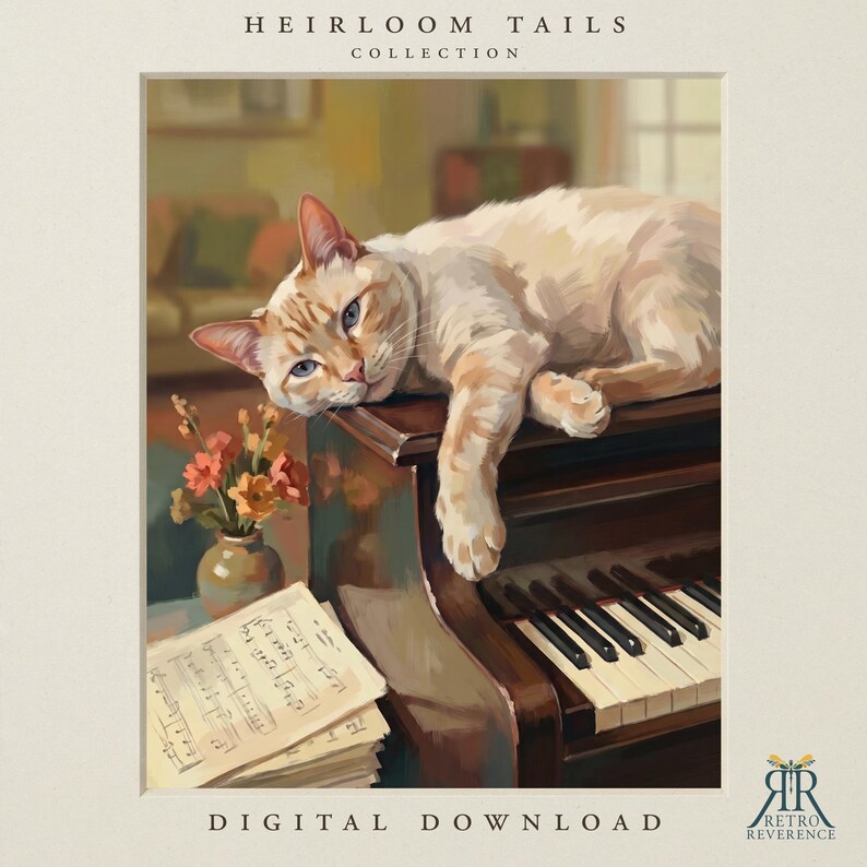 May include: A digital painting of a cream and orange tabby cat resting on a dark brown upright piano. Beside the piano sits a small vase with orange flowers and a stack of sheet music. The text HEIRLOOM TAILS COLLECTION and DIGITAL DOWNLOAD appear.