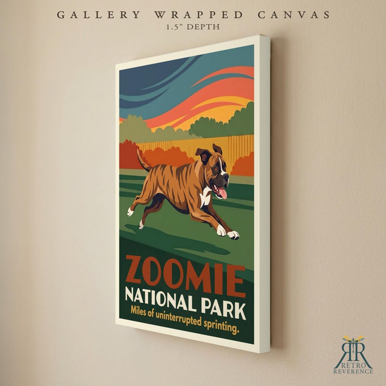 May include: A gallery wrapped canvas with a 1.5 inch depth featuring a graphic illustration of a brindle boxer dog running. The text reads ZOOMIE NATIONAL PARK Miles of uninterrupted sprinting. The background shows a sunset sky.