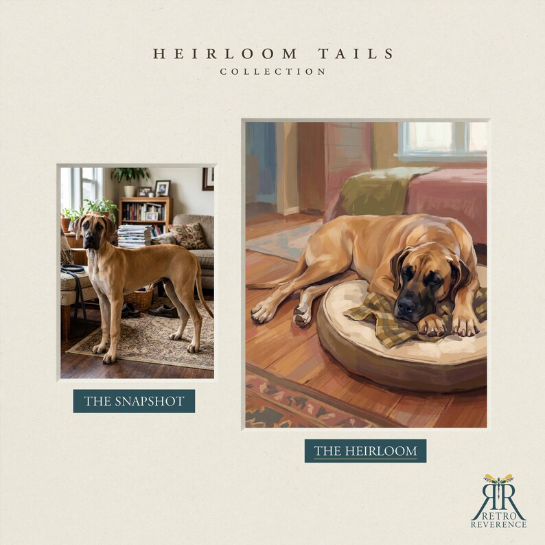 May include: A side-by-side comparison titled HEIRLOOM TAILS COLLECTION. The left image, THE SNAPSHOT, shows a tan Great Dane standing in a room. The right image, THE HEIRLOOM, is a painting of the same dog lying on a round bed in a bedroom.