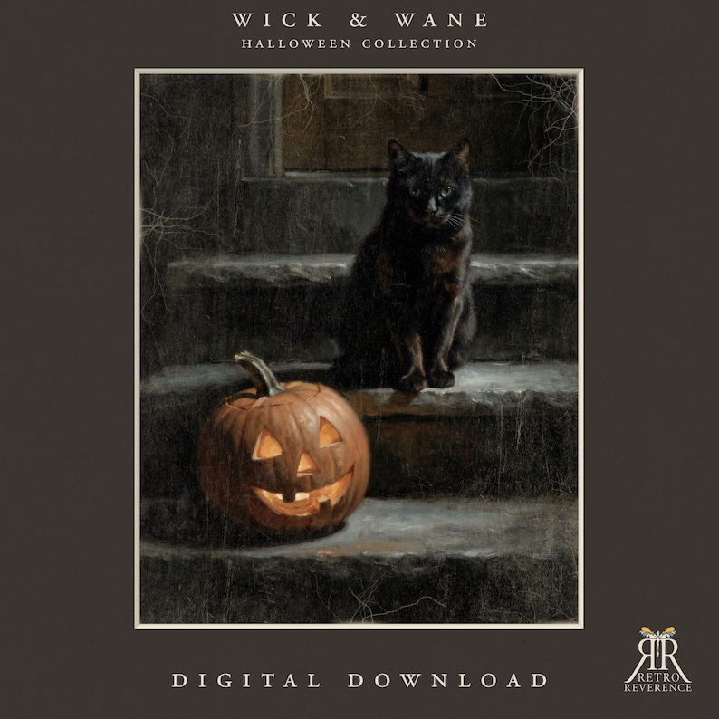 May include: A digital print featuring a black cat sitting on stone steps next to a carved, glowing orange jack-o'-lantern. The text WICK & WANE HALLOWEEN COLLECTION and DIGITAL DOWNLOAD appears on the dark background with a small logo in the corner.