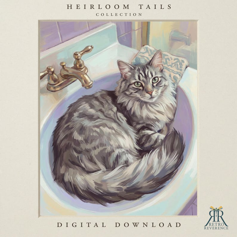 May include: A digital illustration titled HEIRLOOM TAILS COLLECTION showing a fluffy grey tabby cat curled inside a white bathroom sink with a gold faucet. The cat has green eyes and long fur. The text DIGITAL DOWNLOAD appears at the bottom.
