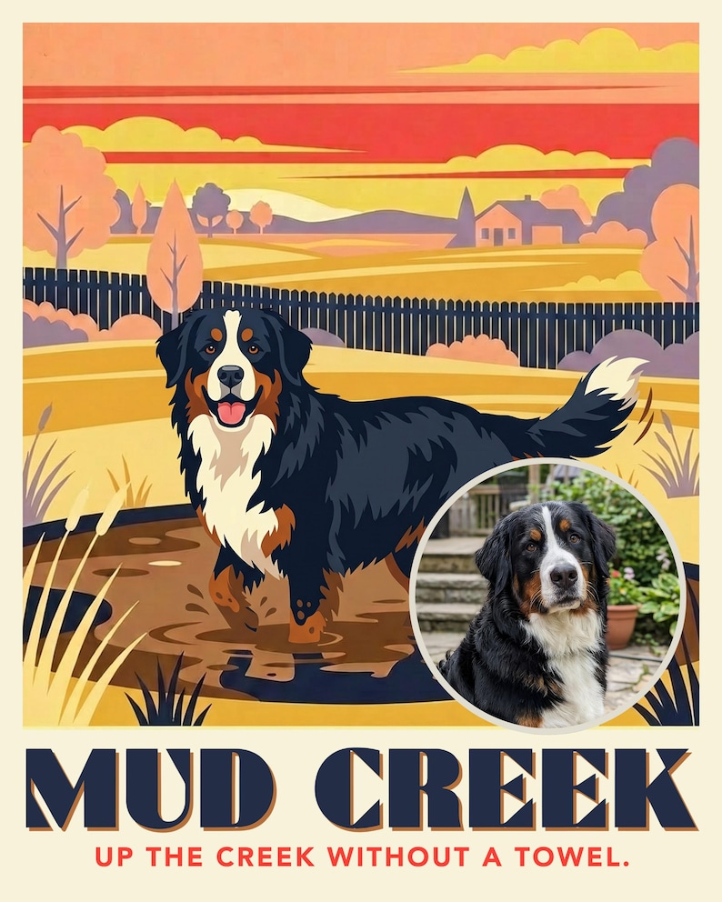 Mud Creek Travel Poster from Your Photo, Custom Dog Art Print or Canvas, Happy Farm Dog Wall Art, Rustic Country Home Decor