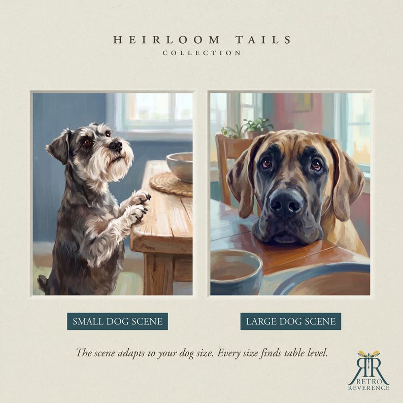May include: Two framed illustrations from the Heirloom Tails Collection. The left panel shows a small dog standing at a wooden table. The right panel shows a large dog resting its head on a table. Text includes "HEIRLOOM TAILS COLLECTION" and "RETRO REVERENCE".