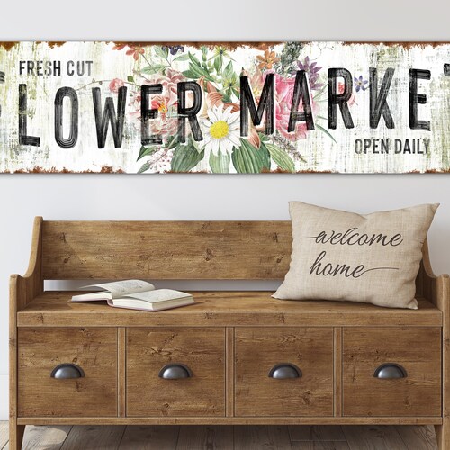 Vintage Farmhouse Wall Decor Rustic Chic Flower Market Sign Etsy